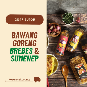 Distributor Bawang Goreng Brebes dan Sumenep