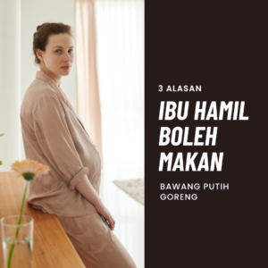 Ibu Hamil Boleh Makan Bawang Putih Goreng