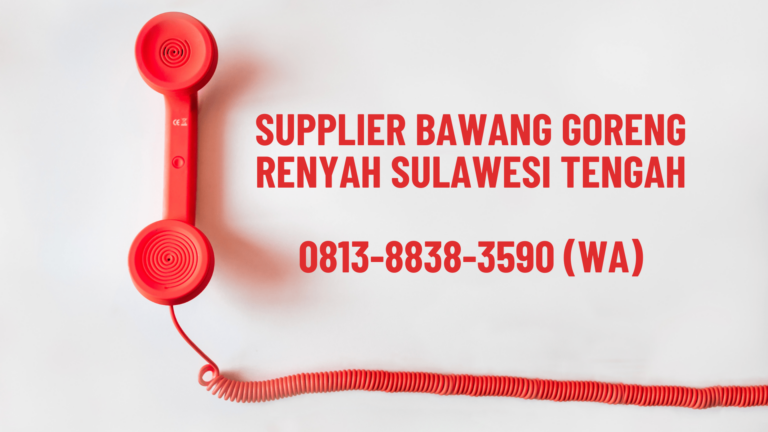 Supplier Bawang Goreng Renyah Sulawesi Tengah