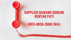 Supplier Bawang Goreng Renyah Pati