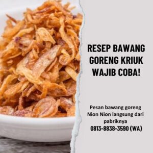 Resep Bawang Goreng Kriuk - Nion Nion