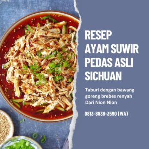 Resep Ayam Suwir Pedas Nion Nion