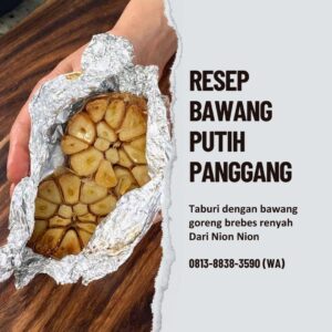 Resep Bawang Putih Panggang Nion Nion