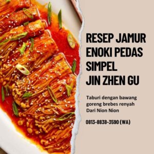 Resep Jamur Enoki Pedas Nion Nion