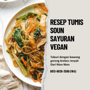 Resep Tumis Soun Sayuran Nion Nion