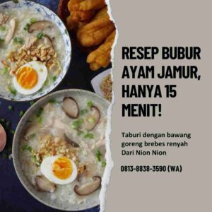 Resep Bubur Ayam Jamur Nion Nion