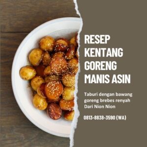 Resep Kentang Goreng Manis Nion Nion