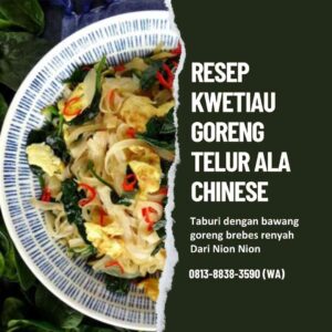 Resep Kwetiau Goreng Telur Nion Nion