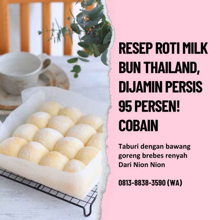Resep Roti Milk Bun Thailand