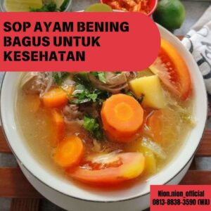 Sop Ayam Bening - Nion Nion