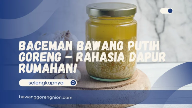 Baceman Bawang Putih Goreng