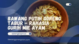 Bawang Putih Goreng Tabur