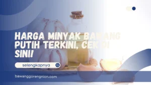 Harga Minyak Bawang Putih Terkini