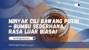 Minyak Cili Bawang Putih