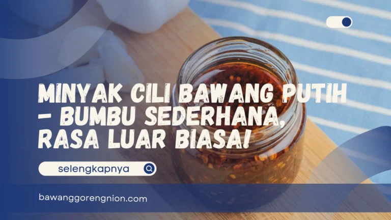 Minyak Cili Bawang Putih