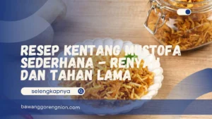 Resep Kentang Mustofa Sederhana