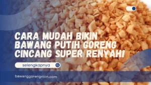 Bawang Putih Goreng Cincang