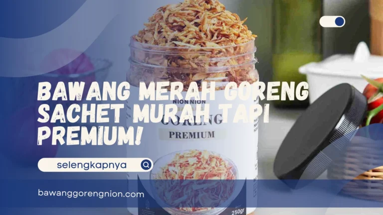 Bawang Merah Goreng Sachet