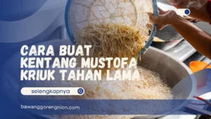 Cara Buat Kentang Mustofa