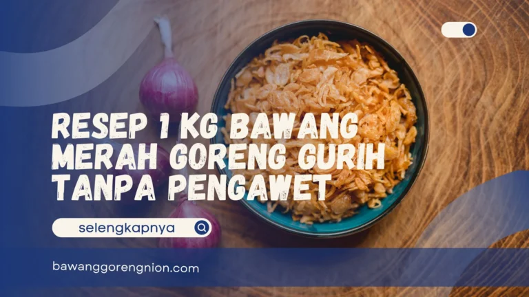 1 kg Bawang Merah Goreng
