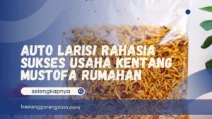 Usaha Kentang Mustofa