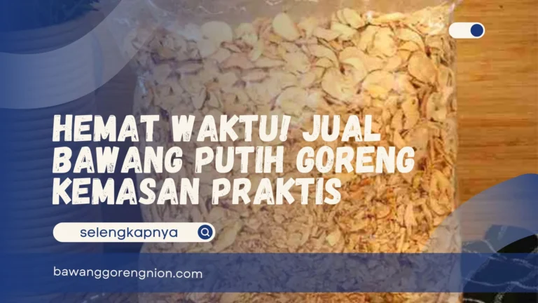 Jual Bawang Putih Goreng